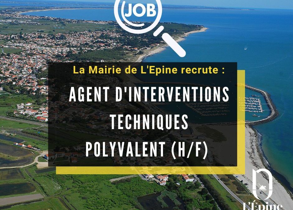Offre d’emploi – Agent d’interventions techniques (H/F)