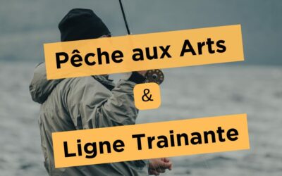 Restriction Pêche aux Arts Dormants et la Ligne Trainante