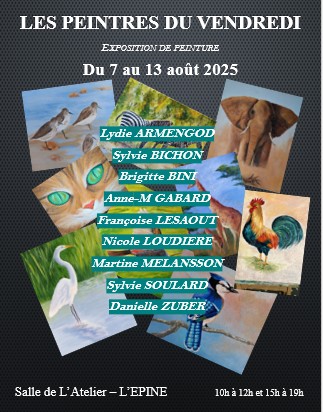Affiche LES PEINTRES DU VENDREDI Du 7 08 au 13 08 2025