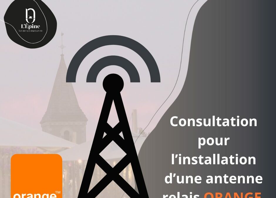 Consultation Installation d’une antenne relais ORANGE